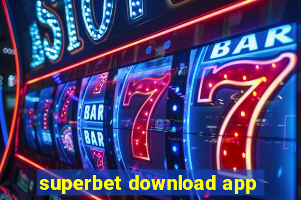 superbet download app